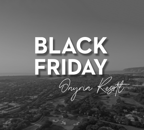 Black Friday at Onyria Resort